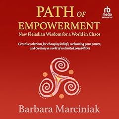 Path of Empowerment Audiolibro Por Barbara Marciniak arte de portada