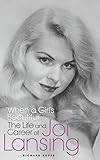 When a Girl's Beautiful - The Life and Career of Joi Lansing (hardback)