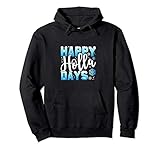 Happy Holla Days Funny Winter Christmas Gift Pullover Hoodie