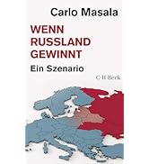 Wenn Russland gewinnt: Ein Szenario (Beck Paperback)