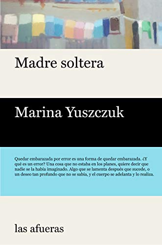 Madre soltera (Las afueras)