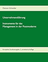 Unternehmensführung - Instrumente für das Management in der Postmoderne: Kompakte Studienausgabe, 2., erweiterte Auflage 3738633421 Book Cover