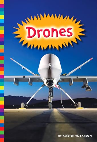 Drones (Robotics in Our World)