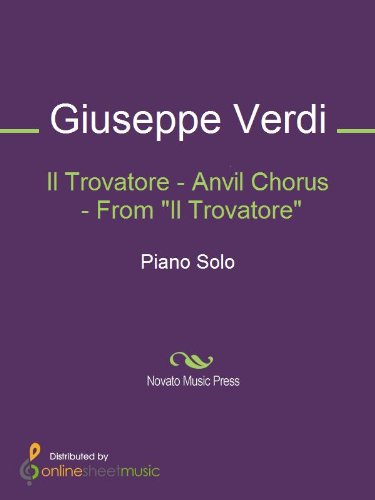 Il Trovatore Anvil Chorus From Il Trovatore English Edition Ebook Giuseppe Verdi Amazon De Kindle Shop amazon de