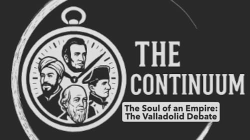 The Soul of an Empire: The Valladolid Debate