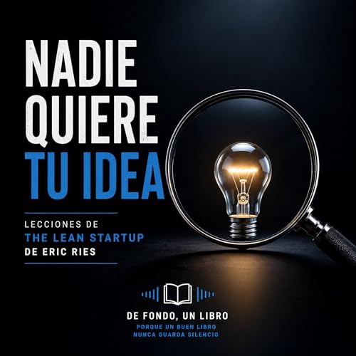 Nadie Quiere Tu Idea
