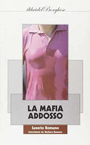 La Mafia Addosso