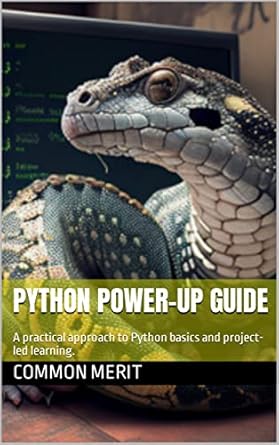 Amazon.co.jp: Python Power-Up Guide: A practical approach to Python ...