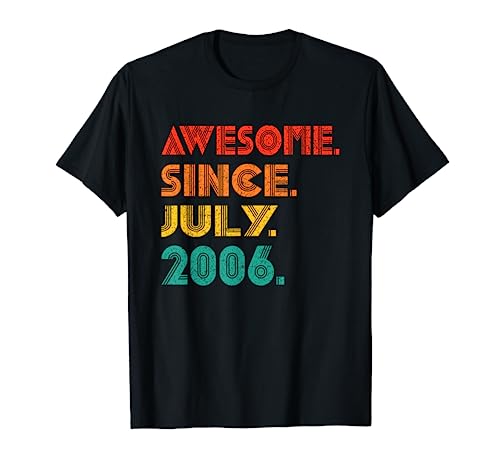 Awesome Since July 2006 Birthday Gifts Vintage Men Women Maglietta