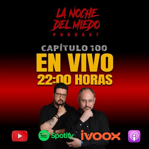 LIVE ‪ La Noche del Miedo CAP&Iacute;TULO 100