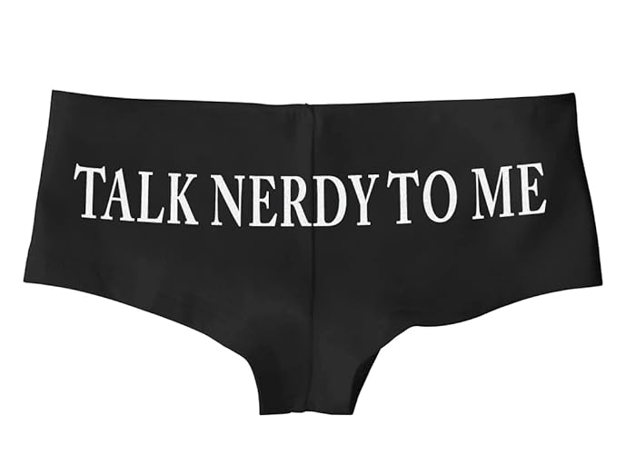 Southern Sisters Talk Nerdy To Me Novelty Pun Women's Funny Panty - Small - Black