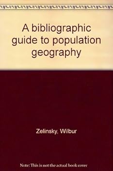 Unknown Binding A bibliographic guide to population geography Book