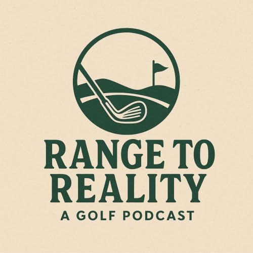 『Range to Reality - A Golf Podcast』のカバーアート