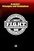 Haganah F.I.G.H.T. Principals and Combatives