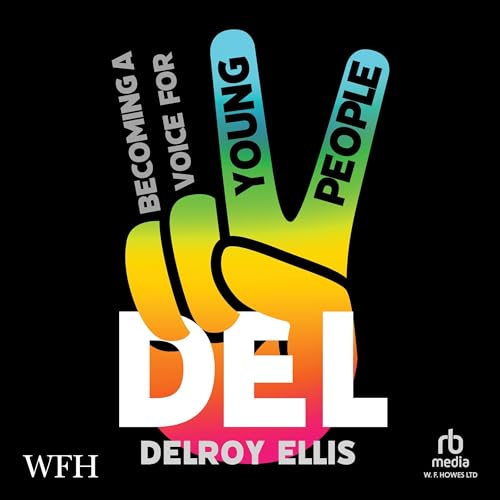 Couverture de Del: Becoming a Voice for Young People