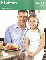Horizons Health Student Book Grade 4: Jhs004 0740315021 Book Cover