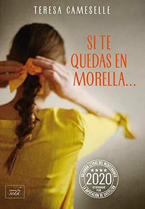 Si te quedas en Morella... (ROMANTICA)