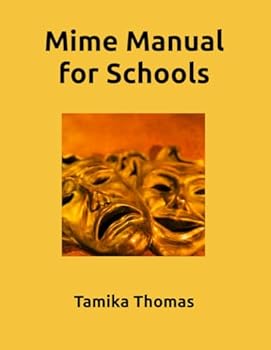 Paperback Mime Manual for Schools Book