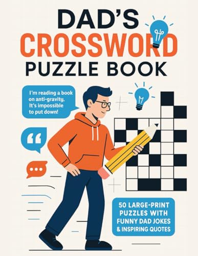 Dad’s Crossword Puzzle Book for Adults: 50 Large-Print Puzzles with Funny Dad Jokes & Inspiring Quotes | Brain-Boosting Gift for Dads, Grandpas & Puzzle Lovers