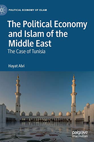 The Political Economy and Islam of the Middle East: The Case of Tunisia