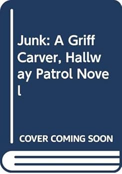 Audio CD Junk: A Griff Carver, Hallway Patrol Novel Book