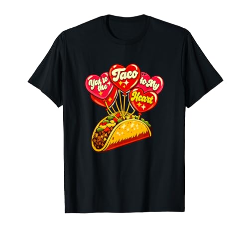 You're the Taco to My HeartTaco Love �o���[�� ���g�� �o�����^�C�� T�V���c