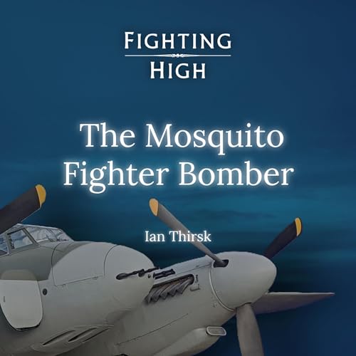 The Mosquito Fighter-Bomber: Inside the Restoration | Hangar Talk with Ian Thirsk (S1E3)