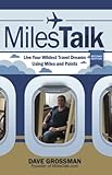 MilesTalk: Live Your Wildest Travel Dreams Using Miles and Points