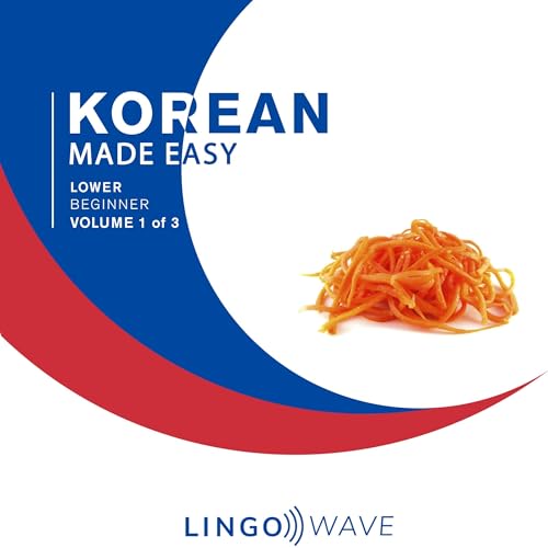 Korean Made Easy: Lower Beginner, Volume 1 of 3 by Lingo Wave episode artwork