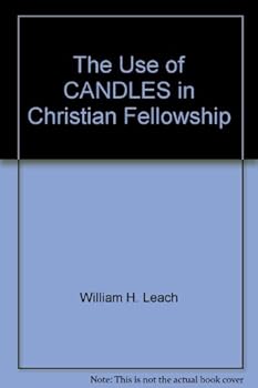 Hardcover The use of candles in Christian fellowship Book