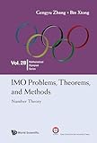 IMO Problems, Theorems, and Methods: Number Theory (Mathematical Olympiad Series Book 28)