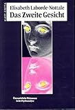 Das zweite Gesicht: Eine psychoanalytische Studie über Hellsehen, Telepathie und Präkognition - Elisabeth Laborde-Nottale
