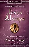 Jesus Always: Embracing Joy in His Presence