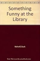 Something Funny at the Library B0012J95N6 Book Cover