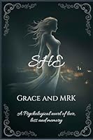 She: A psychological novel of love, loss and memory B0G16TD833 Book Cover