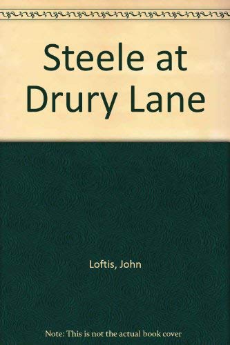 Steele at Drury Lane, 0837165024 Book Cover