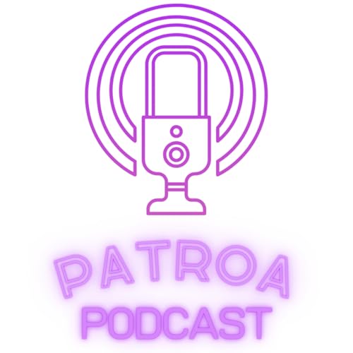 Patroa Podcast Podcast Por Patroa Podcast arte de portada
