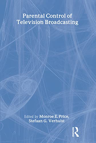 Parental Control of Television Broadcasting (Routledge Communication Series)