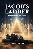 Jacob's Ladder: Chosen By God But Deeply Flawed