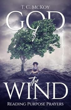 Paperback God of the Wind: Reading Purpose Prayers Book
