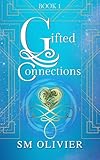 Gifted Connections: Book 1