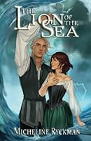The Lion of the Sea 0986937363 Book Cover