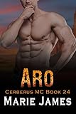  Aro (Cerberus MC Book 24) (English Edition)