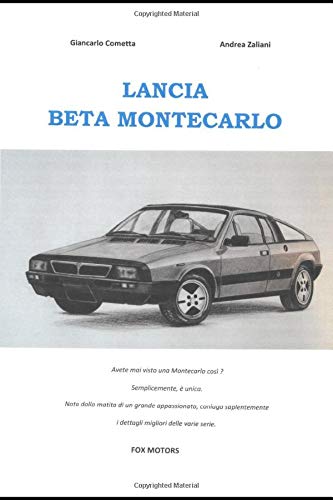  Lancia Beta Montecarlo: la storia di un modello fuori dagli schemi