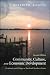 Community, Culture, and Economic Development, Second Edition: Continuity and Change in Two Small Southern Towns