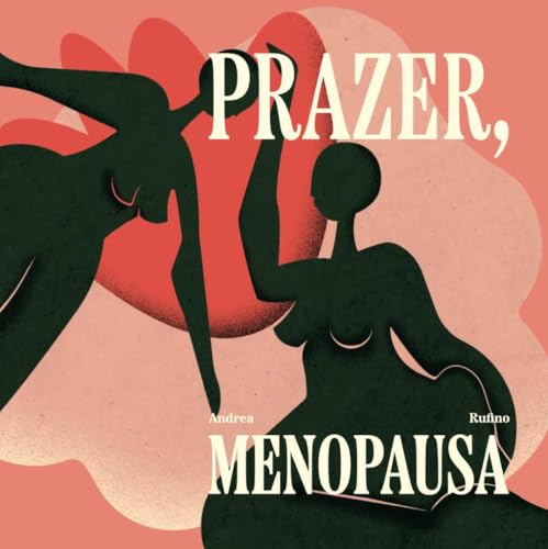Prazer, Menopausa