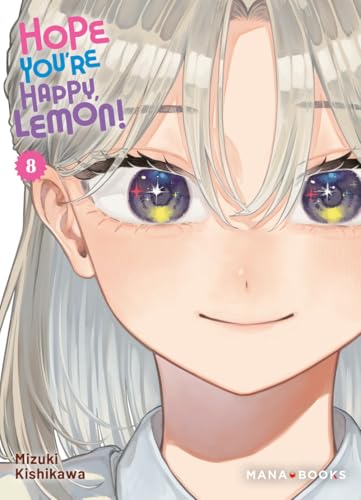 Hope You're Happy, Lemon — Tome 8