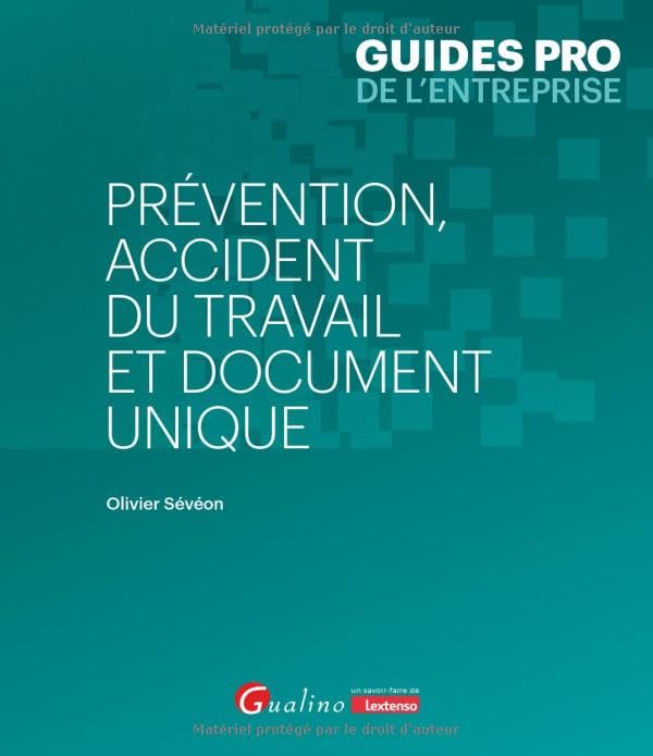 Prévention, accident du travail et document unique