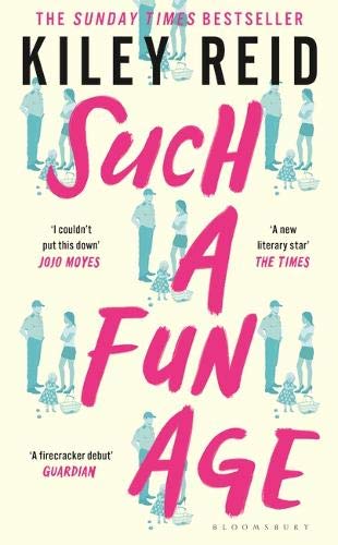 Such a Fun Age: 'The most provocative page-turner of 2020'  now a Sunday Times bestseller