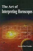 The Art of Interpreting Horoscopes 8120835204 Book Cover